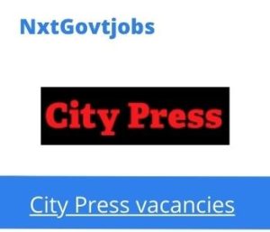 Apply Online for City Press Manager Maintenance Jobs 2022 @news24.com