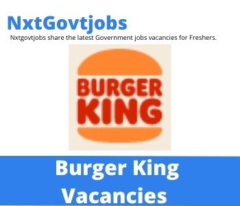 Burger King Supervisor Vacancies in Mitchells Plain 2023