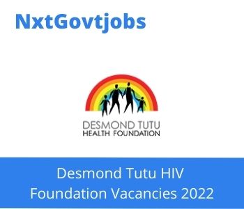 Desmond Tutu HIV Foundation Grants Finance Officer Vacancies In Cape Town 2022