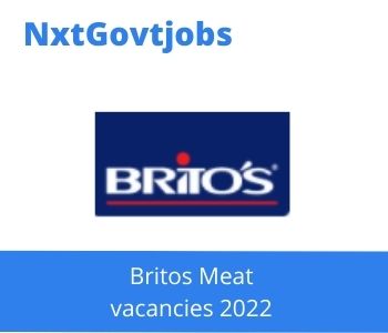 Apply Online for Britos Meat Sales Representative Vacancies 2022 @corporate.britos.co.za