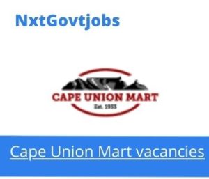Cape Union Mart Sales Agent Vacancies in Cape Town 2022 