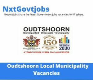 Oudtshoorn Local Municipality Assistant Superintendent Vacancies in Cape Town 2023