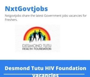 Desmond Tutu HIV Foundation Research Assistant Vacancies in Cape Town 2022