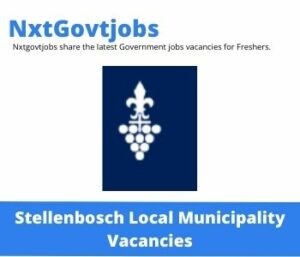 Stellenbosch Municipality Infrastructure Services Vacancies in Stellenbosch 2023