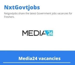 Media24 Sub Editor Vacancies in Cape Town – Deadline 17 May 2023