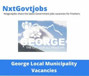 George Municipality Special Workman Vacancies in George – Deadline 05 May 2023