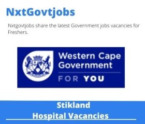 Stikland Hospital Senior Administrative Officer Vacancies in Cape Town – Deadline 19 Jun 2023