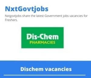 Dischem Merchandiser Vacancies in Vredenburg – Deadline 19 Oct 2023