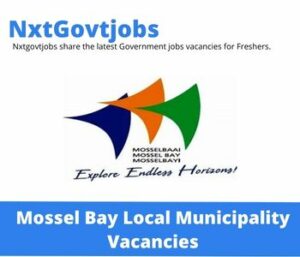 Mossel Bay Local Municipality Friemersheim Supervisor Vacancies in Cape Town – Deadline 15 Sep 2023