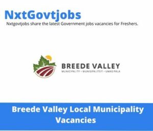 Breede Valley Municipality Superintendent Vacancies in Cape Town – Deadline 11 Aug 2023