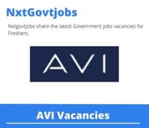 AVI Limited Safety Assistant Vacancies in Cape Town – Deadline 17 May 2023