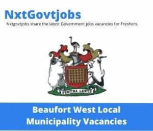 Beaufort West Municipality Labour Relations Officer Vacancies in Cape Town – Deadline 11 Aug 2023