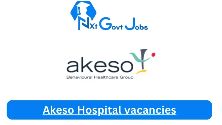 New Akeso Milnerton Vacancies 2024 @akeso.co.za Career Portal