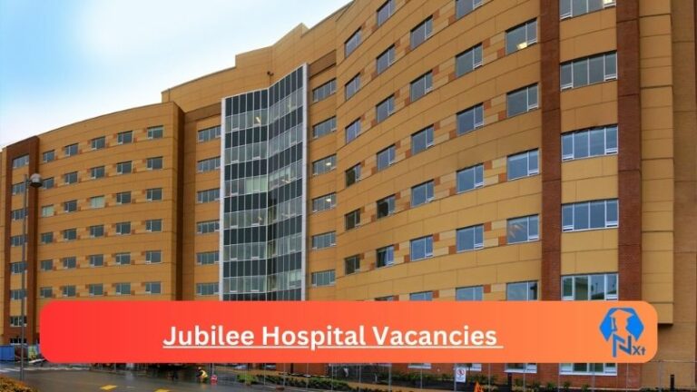 New Jubilee Hospital Vacancies 2024 @westerncape.gov.za Career Portal