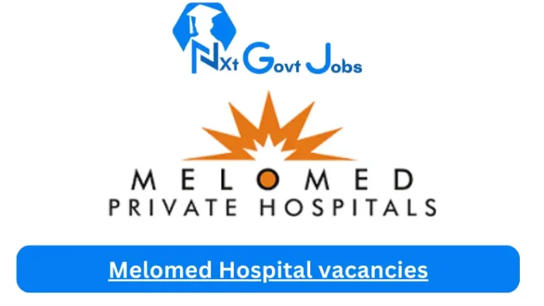 New Melomed Claremont Private Hospital Vacancies 2024 @www.melomed.co.za Career Portal