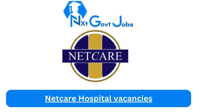 7x New Netcare N1 City Hospital vacancies 2024 @netcare.co.za Career Portal