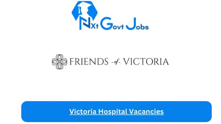 New Victoria Hospital Vacancies 2024 @friendsofvictoriahospital.org Career Portal