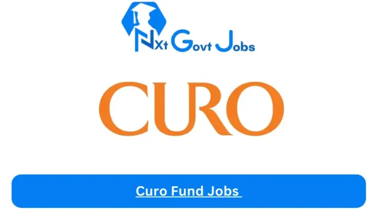 Curo Fund Operations Manager Vacancies in Cape Town – Deadline 25 Dec 2023